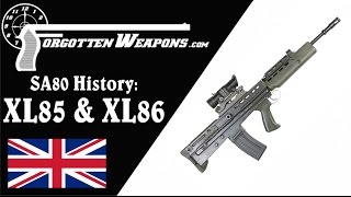 SA80 History The PreProduction XL85 and XL86 [upl. by Butler]