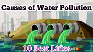 10 Causes of Water Pollution  Reasons for Water Pollution  Essay on water pollution [upl. by Emory]