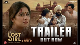 The Lost Girl  Official Trailer  Prachi Bansal Aronica Ranoliya Bhupesh Singh  Aditya Ranoliya [upl. by Chemesh]