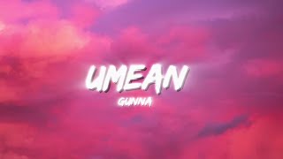 Gunna  umean Clean Lyrics [upl. by Ynohtona999]