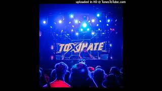 Toxinate  So Much Love VIP [upl. by Noah600]