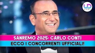 Sanremo 2025 Concorrenti Ufficiali Forti Polemiche A Carlo Conti [upl. by Allin172]