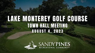 Lake Monterey Golf Course Town Hall Meeting 2 [upl. by Oicneconi]