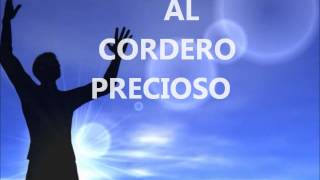 Al Cordero Precioso Letra Ministerio AP 5 5 [upl. by Rossner]