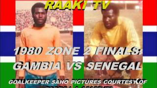 GAMBIA VS SENEGAL 1980 ZONE 2 FINALS [upl. by Kala447]