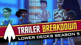 Star Trek Lower Decks Season 5 Trailer Breakdown and Discussion [upl. by Allegra]