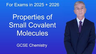 GCSE Chemistry Revision quotProperties of Small Covalent Moleculesquot [upl. by Nadean52]