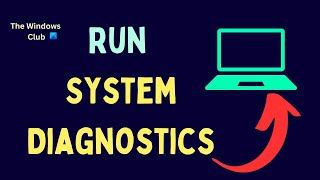 How to run System Diagnostics on Windows [upl. by Stefano]