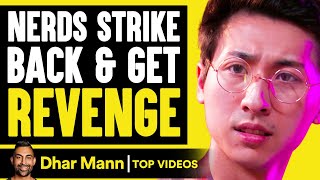 Nerds Strike Back and Get Revenge  Dhar Mann [upl. by Corin]