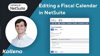 NetSuite Tutorial  Editing a Fiscal Calendar in NetSuite [upl. by Franky]