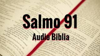 Salmo 91  Biblia hablada Reina Valera 1960  Audio Biblia en español [upl. by Aed32]