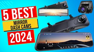 Best Buy Mirror Dash Cams In 2024  Top 5 Buy Mirror Dash Cams [upl. by Godspeed]