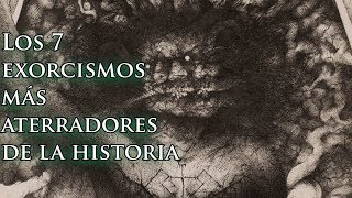 Los 7 exorcismos más aterradores de la historia [upl. by Cleopatra]