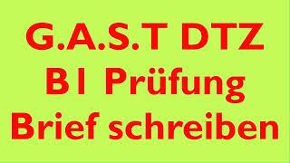 GAST DTZ B1 Briefe schreiben Prüfung B1 Neu 2023 [upl. by Zebulon37]