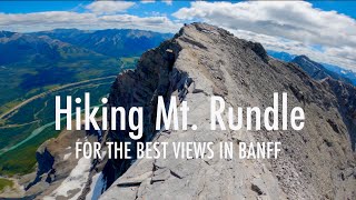 Hiking Iconic Mount Rundle in Banff National Park CRAZY RIDGEWALK [upl. by Wymore]