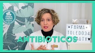 Consecuencias del mal uso de los antibióticos y consejos [upl. by Theall]