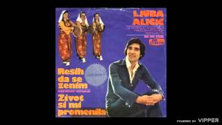 Ljuba Alicic  Resih da se zenim  Audio 1977 [upl. by Joseito]