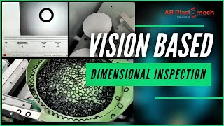 Vision Based Dimensional inspection System  AB Plastomech Pvt Ltd Bangalore [upl. by Anaile]