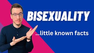 10 surprising things about bisexuality  from a bisexual man [upl. by Nyloj]