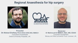 UKAN 5 Regional Anaesthesia for Hip Surgery by Dr Ahmed Elrefaey [upl. by Arrais]