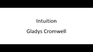 Intuition  Gladys Cromwell [upl. by Pytlik]