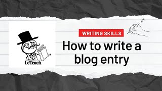 How to write a blog entry [upl. by Norling]