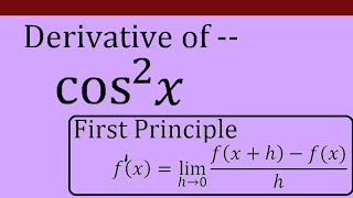 derivative of cos2x by using first principle  derivative of cos square x by first principle [upl. by Chenay]