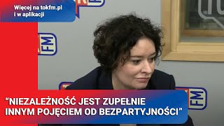 quotNiezależność jest zupełnie innym pojęciem od bezpartyjnościquot  Wybory w TOKu  16112024 [upl. by Atiraj304]