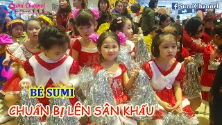 Bé Sumi Trang Điểm Thay Váy Chuẩn Bị Lên Sân Khấu Biểu JINGLE BELLS Đêm NOEL [upl. by Elleval]