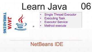 Executing Tasks via Single Thread Executor  Java Threads Tutorial 06 [upl. by Goldner695]