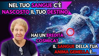 Il TUO GRUPPO SANGUIGNO Decide il tuo PERCORSO SPIRITUALE e la tua EREDITÃ€ COSMICA Dolores Cannon [upl. by Sadiras]