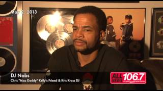 DJ Nabs on the death of Chris quotMac Daddyquot Kelly [upl. by Aihc669]