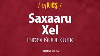 LYRICS saxaaru xel INDEX ÑUUL KUKK [upl. by Sheba81]