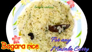 Plain Bagara rice for any veg or nonveg masala curry  bagara rice in cooker with normal rice [upl. by Nayrbo]