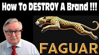 Jaguar  How to DESTROY A Beloved BRAND [upl. by Stannfield854]