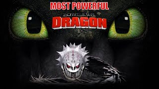 10 Most Powerful Dragons in How To Train Your Dragons HTTYD [upl. by Clerk19]