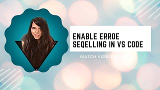 How To enable Error squiggles in VS code  complete solution vscode squiggles error solution [upl. by Enila256]