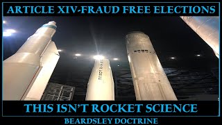 Beardsley Doctrine Article XIV Fraud Free ElectionsThis isnt Rocket Science [upl. by Esteban709]