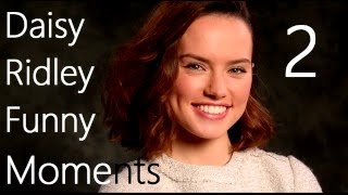 Daisy Ridley Funny Moments 2 [upl. by Kotz]