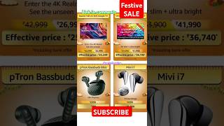 Festive SALE 🎁🎉😱Xiaomi 43 inch Smart tvSamsung 43 inch smart tv pTron TWS EarbudsMivi i7 Earbuds [upl. by Webster632]