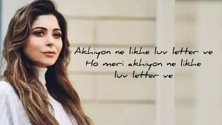 Luv Letter Lyrics  Kanika Kapoor  Meet Bros [upl. by Williamsen]