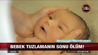 Yenidoğan bebek tuzlanmalı mı  25 Ekim 2017 [upl. by Tonry]