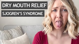 Dry Mouth Relief  Sjogrens Syndrome [upl. by Soirtemed]