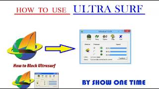 How to use ultrasurf and what is the ultrasurf By show one time [upl. by Mott]