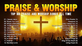 Top 100 Praise And Worship Songs All Time  Best Hillsong Worship Songs Playlist 2024 Lyrics [upl. by Yearwood]