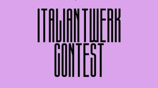 Italian Twerk Contest 2022 Competizione Integrale Live Instagram [upl. by Fawcett]