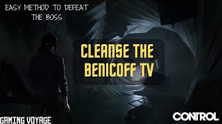 Easy method  Cleanse The Benicoff TV  CONTROL [upl. by Maiah620]