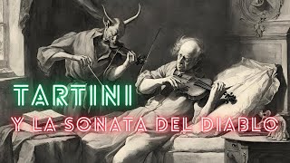 Tartini y la sonata del diablo [upl. by Ardiek132]