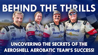 Behind the Thrills Uncovering the SECRETS of The Aeroshell Aerobatic Team’s success [upl. by Bamford]