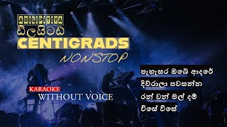 Centigradz Nonstop  Embilipitiya Delighted 2022 NewVithout Voicesrilanka [upl. by Ardua790]